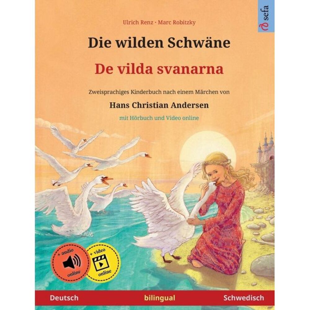 Die wilden Schwäne - De vilda svanarna (Deutsch - Schwedisch) -- Ulrich Renz